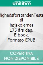 KærlighedsforstandenFestsang til højskolernes 175 års dag. E-book. Formato EPUB