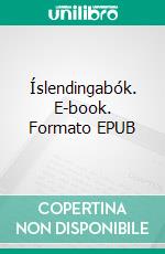 Íslendingabók. E-book. Formato EPUB ebook di Finnur Jónsson