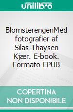 BlomsterengenMed fotografier af Silas Thaysen Kjær. E-book. Formato EPUB ebook