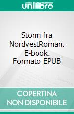 Storm fra NordvestRoman. E-book. Formato EPUB ebook