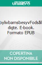 BrændtbylivbarnsbesyvFodsålsslebne digte. E-book. Formato EPUB