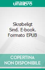 Skrøbeligt Sind. E-book. Formato EPUB ebook