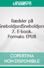 Rædsler på SneboldjordSneboldjord 7. E-book. Formato EPUB ebook