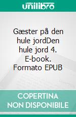 Gæster på den hule jordDen hule jord 4. E-book. Formato EPUB ebook di Kai Kean