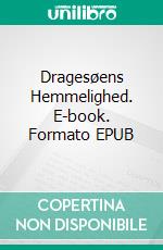 Dragesøens Hemmelighed. E-book. Formato EPUB ebook di Karl Fr. Nielsen