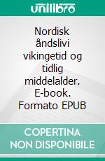 Nordisk åndslivi vikingetid og tidlig middelalder. E-book. Formato EPUB ebook