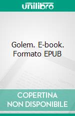 Golem. E-book. Formato EPUB ebook di Gustav Meyrink