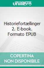 Historiefortællinger 2. E-book. Formato EPUB ebook di Thomas Rud Jensen