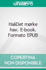 HaliDet mørke hav. E-book. Formato EPUB ebook