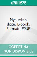 Mysteriets digte. E-book. Formato EPUB ebook