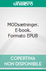 MODsætninger. E-book. Formato EPUB ebook