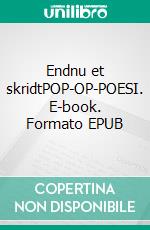 Endnu et skridtPOP-OP-POESI. E-book. Formato EPUB ebook