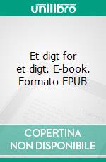 Et digt for et digt. E-book. Formato EPUB ebook di Stine Hansen