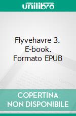 Flyvehavre 3. E-book. Formato EPUB ebook