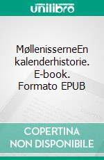 MøllenisserneEn kalenderhistorie. E-book. Formato EPUB ebook