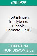 Fortællingen fra Hybenø. E-book. Formato EPUB ebook
