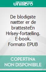 De blodigste nætter er de brattesteEn Hrísey-fortælling. E-book. Formato EPUB ebook
