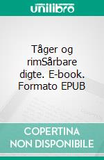 Tåger og rimSårbare digte. E-book. Formato EPUB ebook