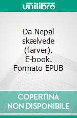 Da Nepal skælvede (farver). E-book. Formato EPUB ebook