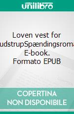 Loven vest for KnudstrupSpændingsroman. E-book. Formato EPUB ebook