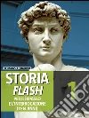 Storia Flash 1 - Per il ripasso e l'interrogazione: 11-14 anni. E-book. Formato EPUB ebook di Tommaso Quadrio