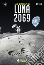 Luna 2069. E-book. Formato EPUB