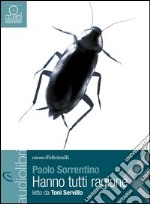 Hanno tutti ragione. Audiolibro. Download MP3 ebook