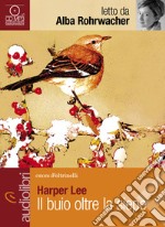 Il buio oltre la siepe. Audiolibro. Download MP3 ebook