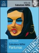 Pantumas letto da Salvatore Niffoi. Audiolibro. Download MP3 ebook