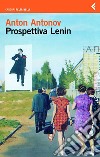 Prospettiva Lenin. E-book. Formato PDF ebook di Anton Antonov