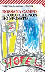 L'uomo che non ho sposato. E-book. Formato PDF ebook