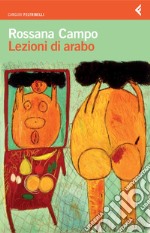 Lezioni di arabo. E-book. Formato PDF ebook