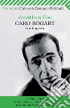 Caro Bogart. Una biografia. E-book. Formato EPUB ebook