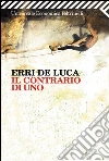 Il contrario di uno. E-book. Formato EPUB ebook