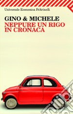 Neppure un rigo in cronaca. E-book. Formato PDF