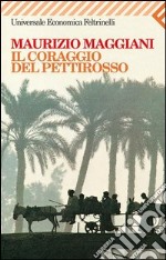 Il coraggio del pettirosso. E-book. Formato EPUB ebook