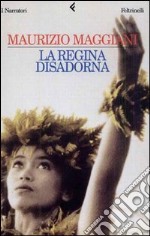 La regina disadorna. E-book. Formato PDF ebook