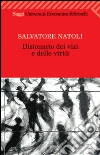 Dizionario dei vizi e delle virtù. E-book. Formato EPUB ebook