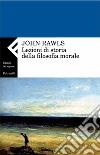 Lezioni di storia della filosofia morale. E-book. Formato EPUB ebook