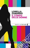 Il corpo delle donne. E-book. Formato PDF ebook