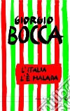 L'Italia l'è malada. E-book. Formato PDF ebook