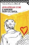 L' amore non guasta. E-book. Formato EPUB ebook