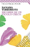 Ricordi di un vicolo cieco. E-book. Formato EPUB ebook di Banana Yoshimoto
