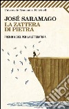 La zattera di pietra. E-book. Formato EPUB ebook di José Saramago