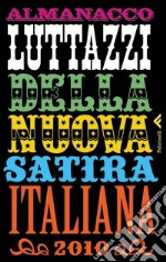 Almanacco Luttazzi della nuova satira italiana 2010. E-book. Formato PDF