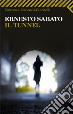 Il tunnel. E-book. Formato PDF ebook