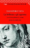 La bellezza e gli oppressi. Dieci lezioni sull'idea di giustizia. E-book. Formato PDF ebook