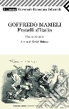 Fratelli d'Italia. Pagine politiche. E-book. Formato PDF ebook