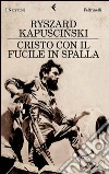 Cristo con il fucile in spalla. E-book. Formato PDF ebook