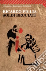 Soldi bruciati. E-book. Formato PDF ebook